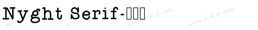 Nyght Serif字体转换